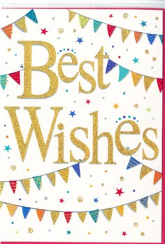The congratulations card shown here carries the easy charm and polished cheer you might associate with a celebration in Earl's Court's leafy side streets. Dominating the centre is the phrase Best Wishes, rendered in flowing golden script that looks as though it has been embossed then dusted with a fine metallic sheen. The gold picks up the light, shifting gently in tone from a deep, warm amber in the curves of the letters to a softer, almost champagne glow along the edges, creating a sense of depth and quality. The background is a smooth, unblemished white, providing a calm, modern canvas for the decorative elements. From the upper and lower edges, garlands of colourful bunting curve inward, framing the text like festive swags hung for a party. Each triangular pennant is painted in bright, confident hues-rich blues, fruity reds, lime and emerald greens, lemon yellows, blush pinks-and adorned with simple, joyful patterns: slender stripes, carefully spaced dots, or tiny geometric shapes that hint at hand-crafted detail. Scattered between these garlands are diminutive star shapes and round dots, mimicking confetti hanging mid-air, adding a light, whimsical motion to the design without overwhelming it. The overall spacing is generous, so the card feels airy, not crowded, with the viewer's eye drawn naturally back to the central golden greeting. It's easy to picture this card selected from a local Earl's Court florist to accompany flowers for an engagement celebration, passing exams, or starting a new role in one of the nearby offices, expressing heartfelt pride and encouragement in a way that feels both celebratory and stylish.
